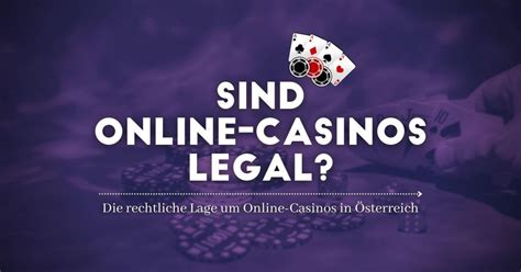  sind online casinos in österreich legal